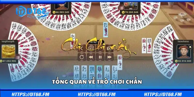 Tìm hiểu về trò chơi Chắn