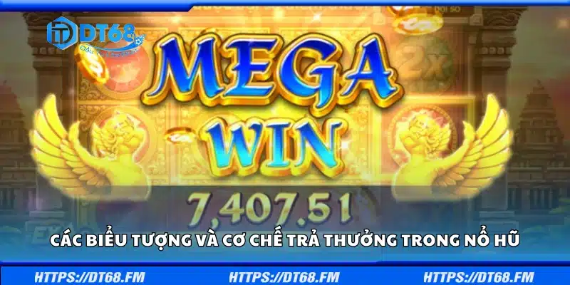 Các biểu tượng và cơ chế trả thưởng