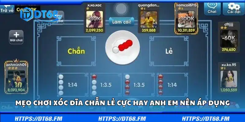 Mẹo chơi Xóc Đĩa Chẵn Lẻ cực hay cho anh em