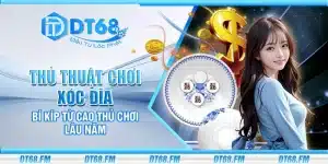 Thủ thuật chơi xóc đĩa – Bí kíp từ cao thủ chơi lâu năm