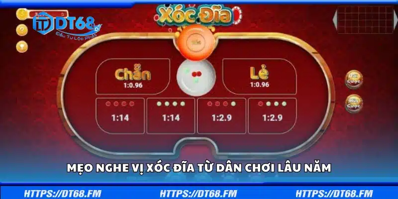 Cách nghe vị xóc đĩa từ dân chơi lâu năm